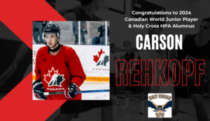 Holy Cross HPA Alumnus Carson Rekhopf to Represent Canada in the 2024 World Juniors
